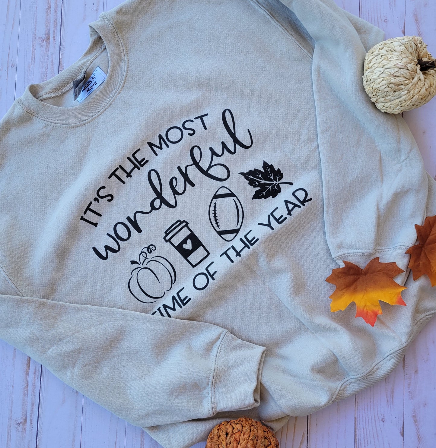 IT'S THE MOST WONDERFUL TIME OF THE YEAR Sweatshirt