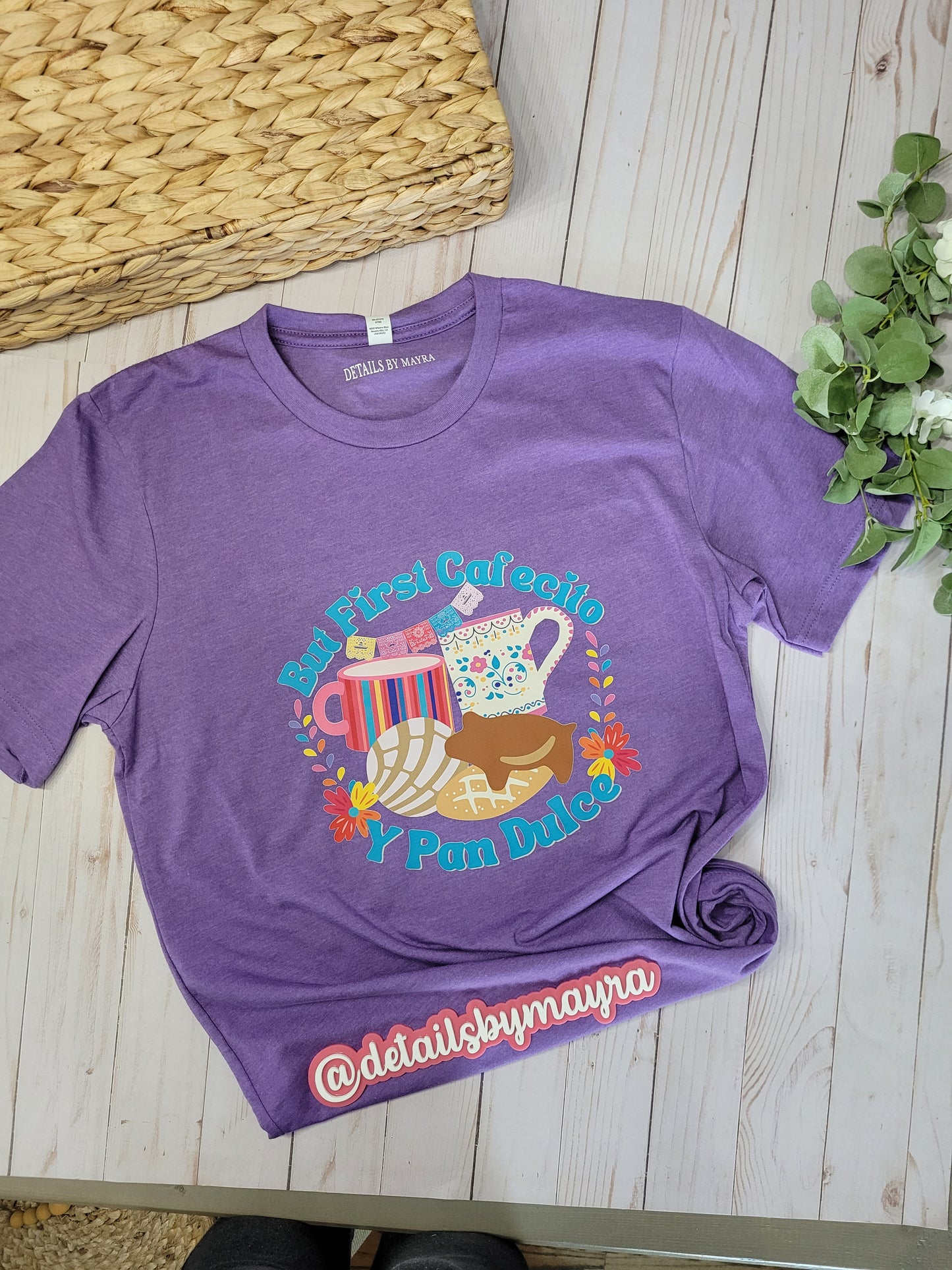 But First Cafecito y Pan Dulce T-Shirt/Playera