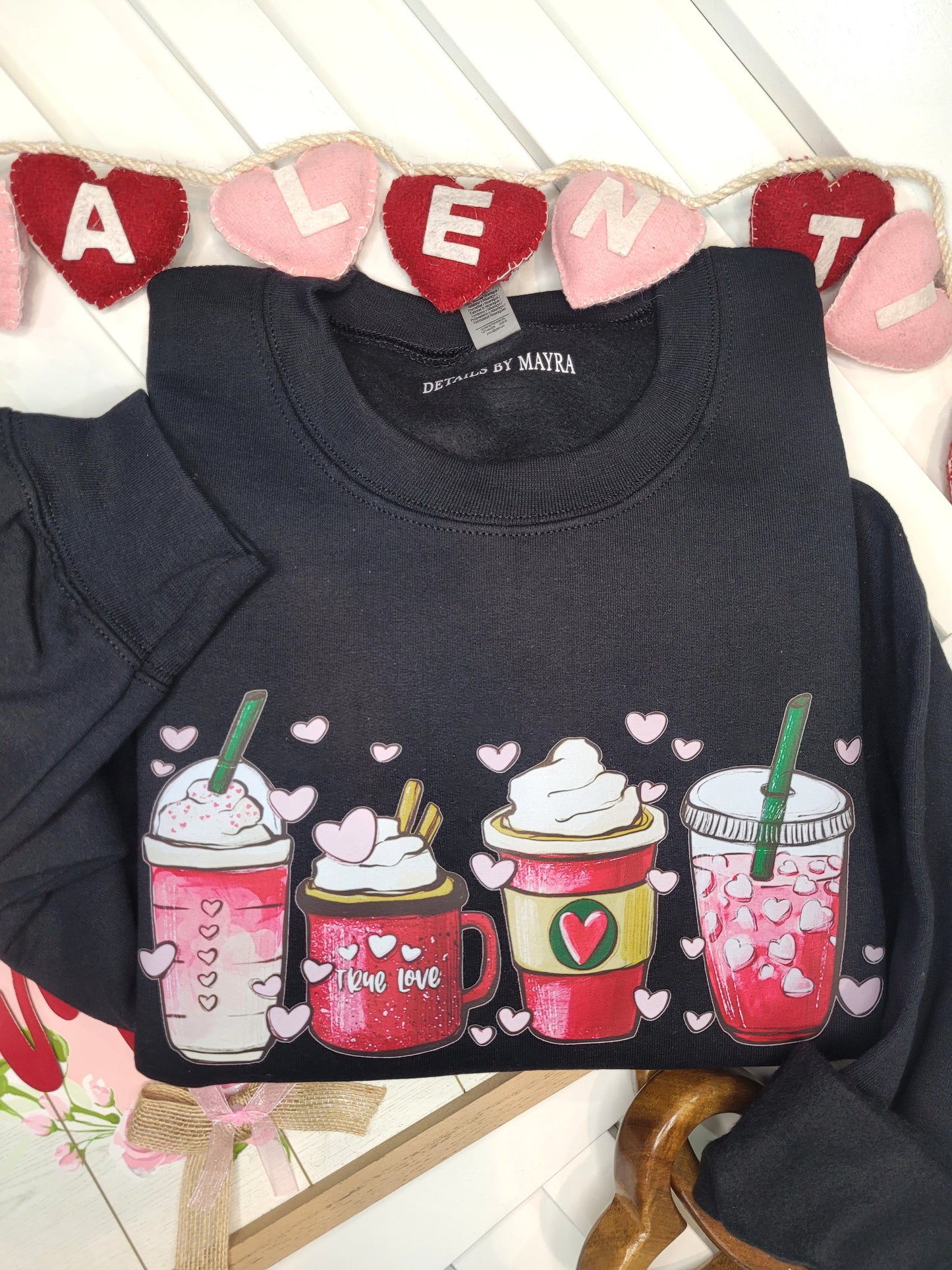 Valentines Latte Sweatshirt