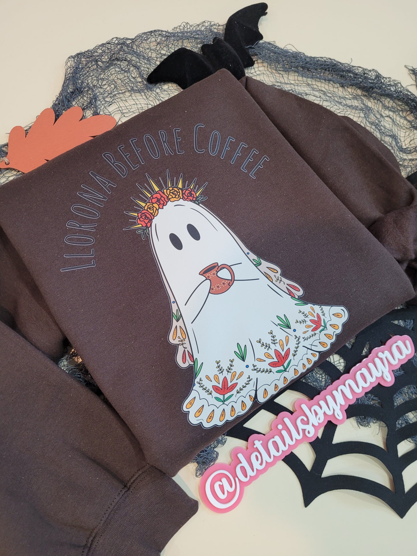 Llorona before Cafecito Sweatshirt