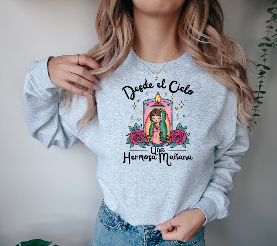Desde el cielo una hermosa manana sweatshirt/ sudadera