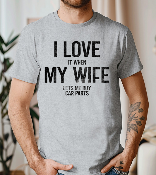 I LOVE MY WIFE