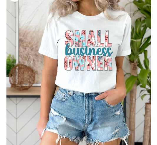 Small Business Owner T-shirt
