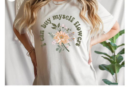 I Can Buy Myself Flowers